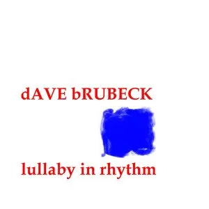 Pochette de Lullaby in Rhythm de Dave Brubeck