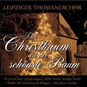 Pochette de Der Chistbaum ist der schönste Baum de Thomanerchor Leipzig