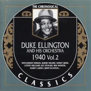Pochette de The Chronological Classics: Duke Ellington and His Orchestra 1940, Volume 2 de Duke Ellington and His Orchestra