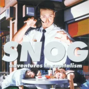 Pochette de Adventures in Capitalism de Snog