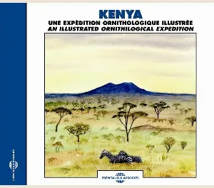 Pochette de Kenya : Une expédition ornithologique illustrée / An Illustrated Ornithological Expedition de Jean C. Roché