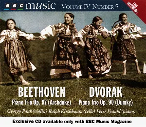 Pochette BBC Music, Volume 4, Number 5: Beethoven: Piano Trio op. 97 (Archduke) / Dvořák: Piano Trio op. 90 (Dumky)