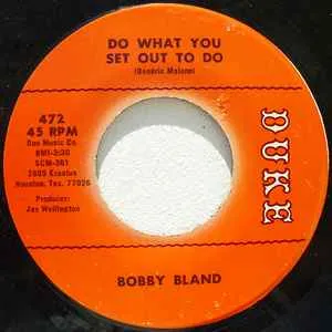 Pochette de Do What You Set Out to Do de Bobby “Blue” Bland