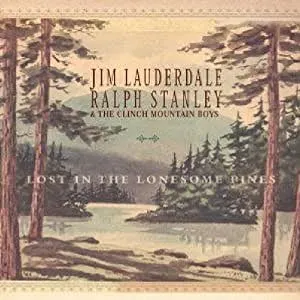 Pochette de Lost in the Lonesome Pines de Ralph Stanley - The Clinch Mountain Boys