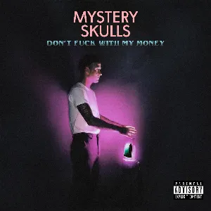 Pochette de Don’t Fuck With My Money de Mystery Skulls