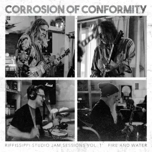 Pochette de Fire and Water: Riffissippi Studio Jam Sessions Vol. 1 de Corrosion of Conformity