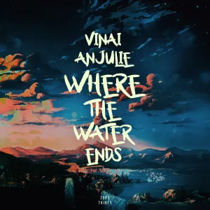 Pochette de Where the Water Ends de VINAI