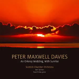 Pochette de An Orkney Wedding, with Sunrise de Scottish Chamber Orchestra - Sir Peter Maxwell Davies