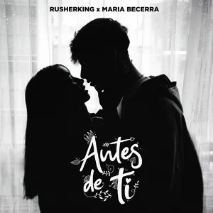 Pochette de Antes de ti de María Becerra