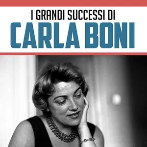 Pochette de I Grandi Successi di Carla Boni de Carla Boni