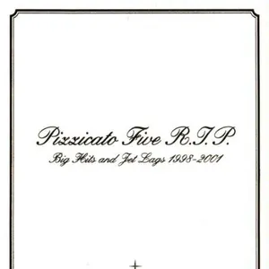 Pochette de Pizzicato Five R.I.P~Big Hits and Jet Lags 1998-2001~ de Pizzicato Five