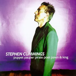 Pochette de Puppet Pauper Pirate Poet Pawn and King de Stephen Cummings