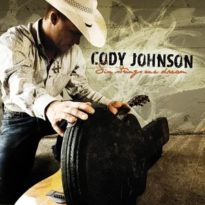 Pochette de Six Strings One Dream de Cody Johnson