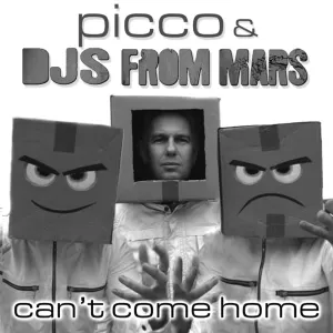 Pochette de Can't Come Home de DJs From Mars
