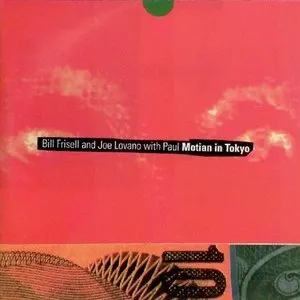 Pochette de Motian in Tokyo de Paul Motian - Bill Frisell - Joe Lovano
