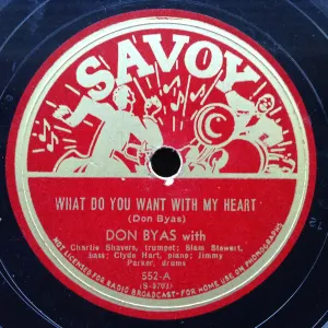 Pochette de What Do You Want With My Heart / Don’s Idea de Don Byas