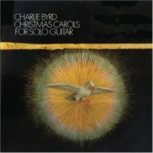 Pochette de Christmas Carols for Solo Guitar de Charlie Byrd