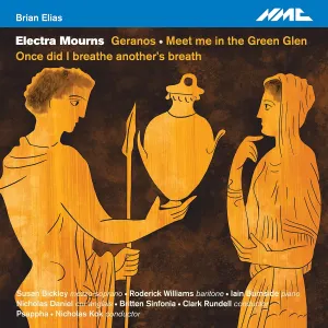 Pochette de Electra Mourns de Roderick Williams - Nicholas Daniel - Britten Sinfonia - Iain Burnside - Susan Bickley