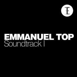 Pochette de Soundtrack I de Emmanuel Top