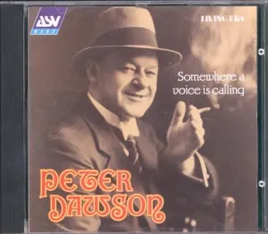 Pochette de Somewhere a Voice Is Calling de Peter Dawson