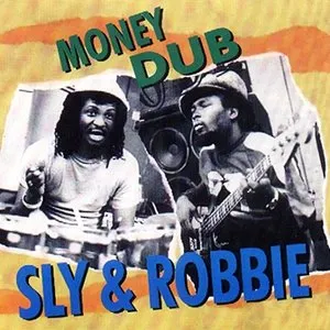 Pochette de Money Dub de Sly & Robbie
