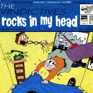 Pochette de Rocks in My Head de The Vindictives