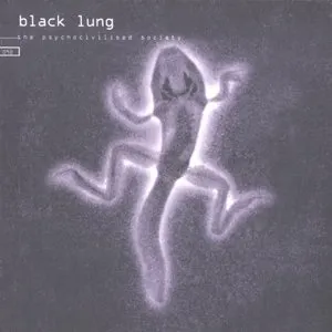 Pochette de The Psychocivilized Society de Black Lung