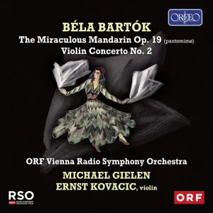 Pochette de The Miraculous Mandarin, op. 19 / Violin Concerto no. 2 de ORF Radio‐Symphonieorchester Wien - Michael Gielen - Béla Bartók