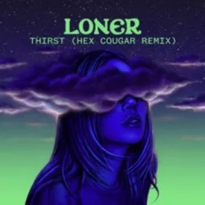 Pochette de Thirst (Hex Cougar remix) de Alison Wonderland