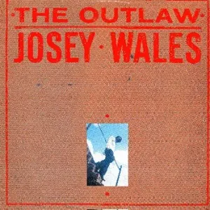 Pochette de The Outlaw Josey Wales de Josey Wales