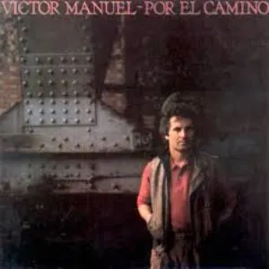 Pochette de Por el camino de Víctor Manuel