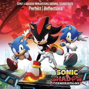 Pochette de SONIC X SHADOW GENERATIONS ORIGINAL SOUNDTRACK: Perfect | Reflections de SEGA Sound Team