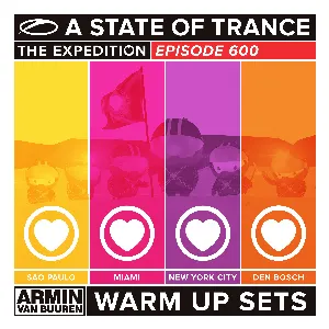Pochette de A State of Trance 600 (Armin Van Buuren - Warm Up Sets) [Sao Paulo, Miami, New York City & Den Bosch] de Armin van Buuren