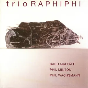 Pochette de trioRAPHIPHI de Philipp Wachsmann