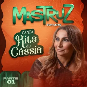 Pochette de Canta Rita de Cássia - Parte 01 de Mastruz com Leite