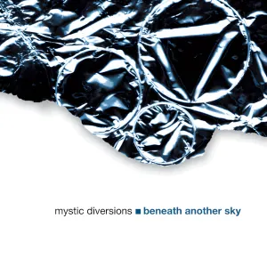 Pochette de Beneath Another Sky de Mystic Diversions