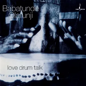 Pochette de Love Drum Talk de Babatunde Olatunji