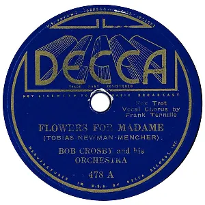 Pochette de Flowers for Madame / In a Little Gypsy Tea Room de Bob Crosby and His Orchestra