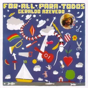 Pochette de For All Para Todos de Geraldo Azevedo