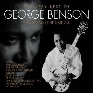 Pochette The Very Best of George Benson: The Greatest Hits of All