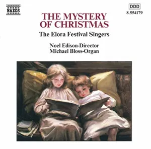Pochette de The Mystery of Christmas de Elora Festival Singers
