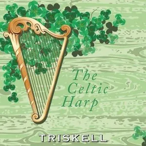 Pochette de The Celtic Harp de Triskell