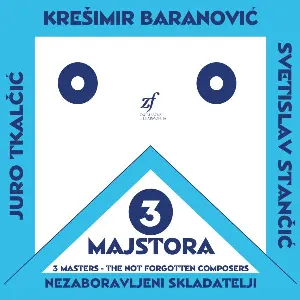 Pochette de Nezaboravljeni skladatelji 3 majstora de Zagrebačka filharmonija