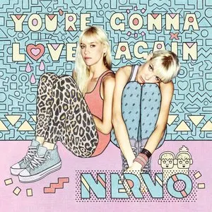 Pochette de You're Gonna Love Again de NERVO