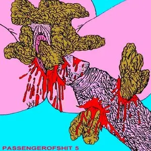 Pochette de 5 de Passenger of Shit