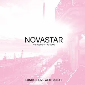Pochette de The Best Is Yet To Come (London Live at Studio 2) de Novastar