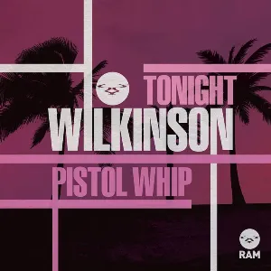 Pochette Tonight / Pistol Whip