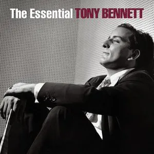 Pochette The Essential Tony Bennett (A Retrospective)