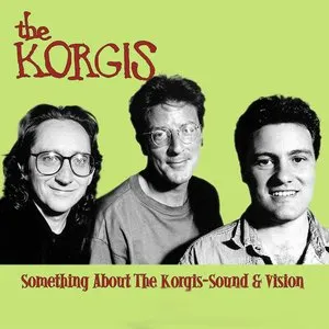 Pochette de Something About The Korgis de The Korgis