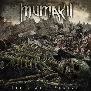 Pochette de Flies Will Starve de Mumakil